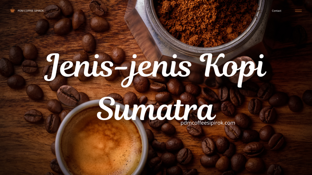 Biji kopi Sumatra dengan secangkir kopi hitam pekat berlatar pegunungan hijau
